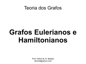 Grafos Eulerianos e Hamiltonianos