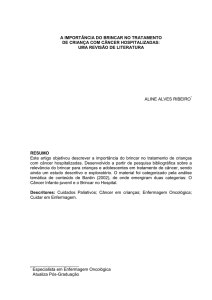 a importância do brincar no tratamento de criança com câncer