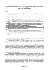 A atividade das enzimas e o seu controlo na regulação do fluxo das