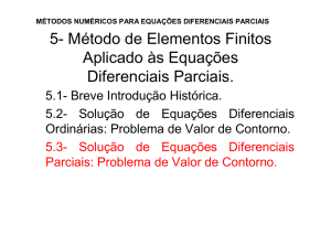 5- Método de Elementos Finitos Aplicado às Equações Diferenciais