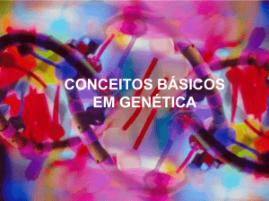 conceitos básicos em genética
