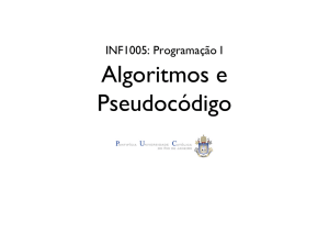 Algoritmos e Pseudocódigo - DI PUC-Rio
