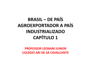 brasil – de país agroexportador a país
