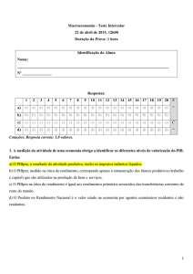 Macroeconomia - Teste Intercalar 22 de abril de 2015, 12h00