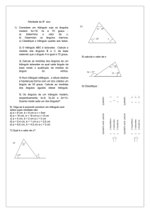 Atividade do 8º ano 1) Considere um triângulo cujo os ângulos