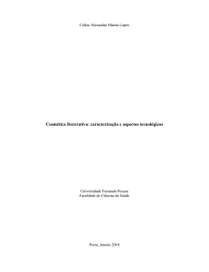 Cosmética Decorativa: caracterização e aspectos tecnológicos