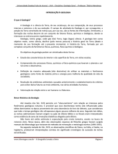 INTRODUÇÃO À GEOLOGIA O que é Geologia? A