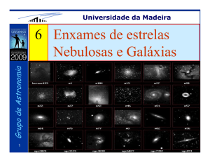 Enxames de estrelas Nebulosas e Galáxias 6