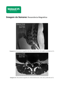 Imagem da Semana: Ressonância Magnética - Unimed-BH