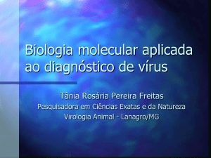 Biologia Molecular aplicada ao diagnóstico de vírus