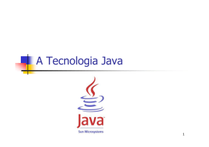 A Tecnologia Java