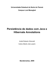 Persistência de dados com Java e Hibernate Annotations