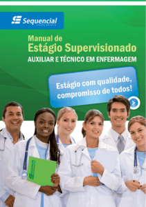 AUXILIAR E TÉCNICO EM ENFERMAGEM A sua formação teórica