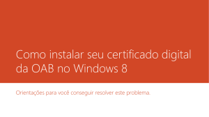 Como instalar seu certificado digital da OAB no Windows 8