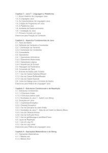 Capítulo 1 - Java 7 - Linguagem e Plataforma 1.1. Breve