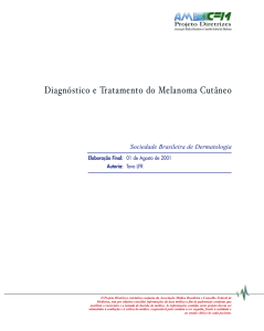 Diagnóstico e Tratamento do Melanoma Cutâneo