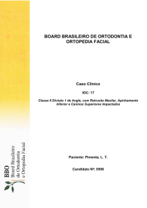 Relato do Caso - Board Brasileiro de Ortodontia