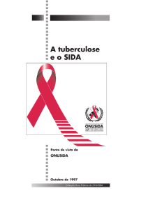 A tuberculose e o sida