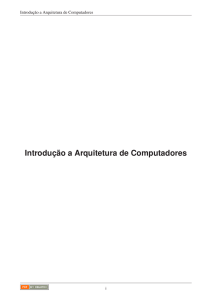 Introdu&ccedil;&atilde;o a Arquitetura de Computadores