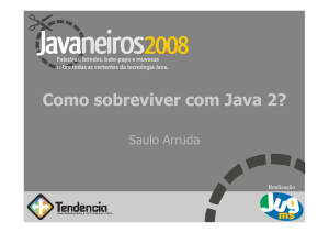 Como sobreviver com Java 2?