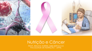 Nutrição e Câncer