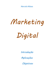 Marketing Digital – introdução, aplicações, objetivos