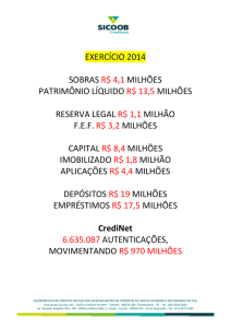 exercício 2014 sobras r$ 4,1 milhões patrimônio líquido r