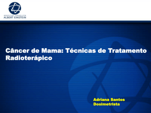 Câncer de Mama: Técnicas de Tratamento Radioterápico