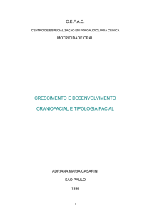 crescimento e desenvolvimento craniofacial e tipologia facial