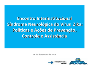 Encontro Interinstitucional Síndrome Neurológica do Vírus Zika