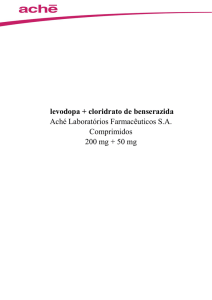 levodopa + cloridrato de benserazida