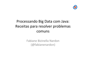 Processando Big Data com Java: Receitas para resolver