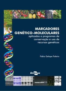 1 - Marcadores Genético-Moleculares Aplicados a Programas de