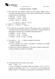 7- Lista de exercícios – Cinética 1) Para cada uma das seguintes