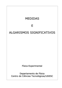 Medidas e Algarismos Significativos