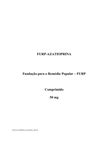 FURP-AZATIOPRINA Fundação para o Remédio Popular – FURP