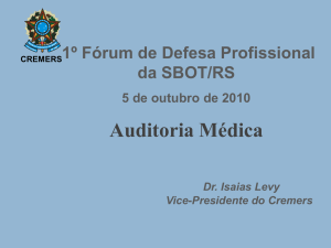 Auditoria Médica - Isaias Levy - I Fórum de Defesa Profissional da