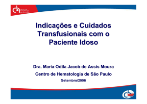 28 • Indicações e Cuidados Transfusionais com o Paciente Idoso