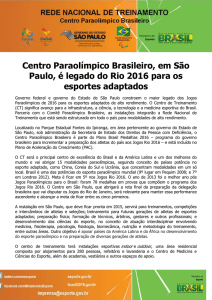 Centro Paraolímpico Brasileiro, em São Paulo, é legado do Rio