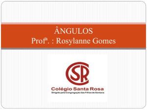 Ângulos - Colégio Santa Rosa