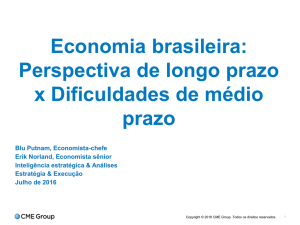 Economia brasileira: Perspectiva de longo prazo x Dificuldades de