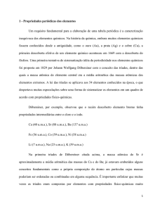 1 - Propriedades periódicas dos elementos Um requisito