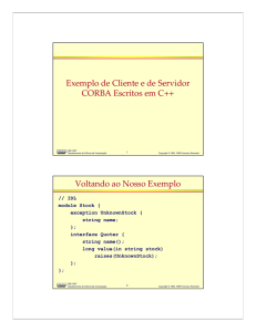 Exemplo de Cliente e de Servidor CORBA Escritos em C++
