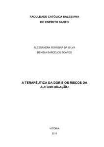 a terapêutica da dor e os riscos da automedicação