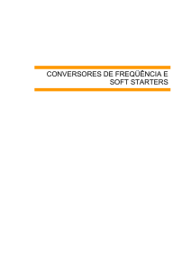 conversores de freqüência e soft starters