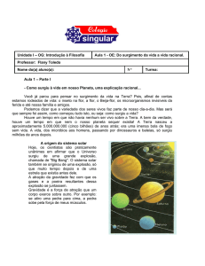 Aula 1 Parte I - Como surgiu à vida em nosso Planeta, uma