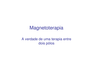 Magnetoterapia ( atualização Prof. Especialista Constantino Crosara)