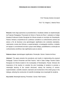 PREVENÇÃO DO CÂNCER E FATORES DE RISCO Prof.ª Renata