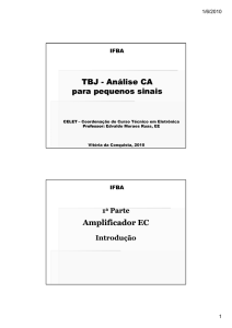 TBJ - Análise CA Análise CA para pequenos sinais Amplificador EC