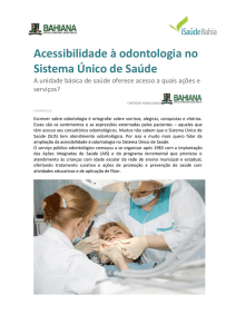 Acessibilidade à odontologia no Sistema Único de Saúde